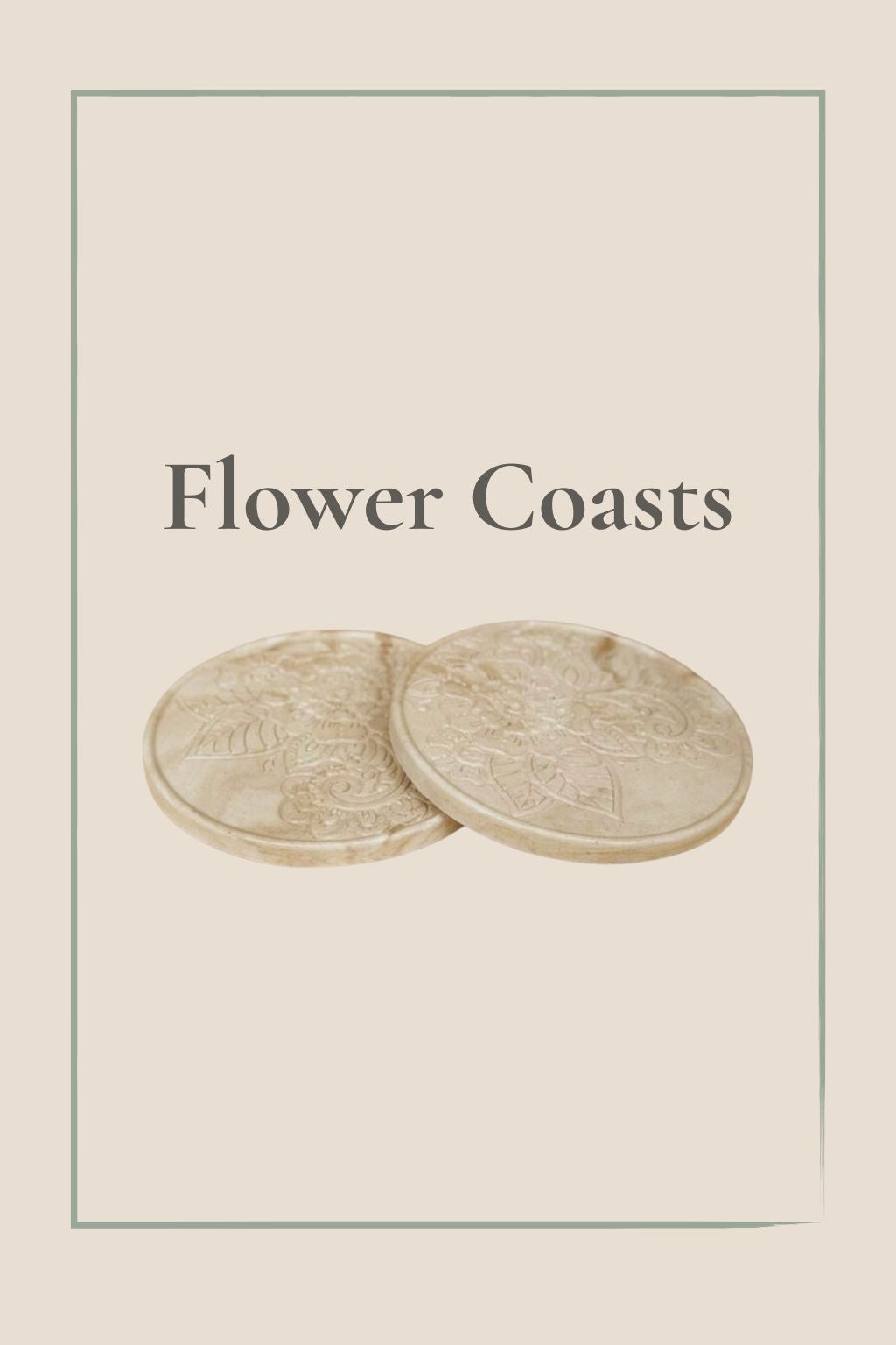 Flower Coasts